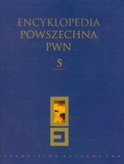 Encyklopedia Powszechna PWN t.5