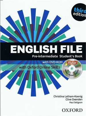 English File Third Edition Pre-Intermediate. Student`s Book Podręcznik + Oxford Online Skills + iTutor DVD