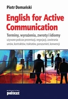 English for Active Communication Terminy, wyrażenia, zwroty i idiomy