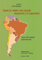Entre la visión del mundo temporal y la aspectual - 08 Todo, un vínculo entre culturas, Caso del espanol paraguayo