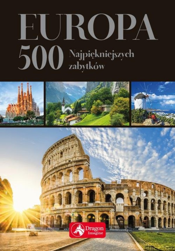 Europa 500 najpiękniejszych zabytków wersja exclusive