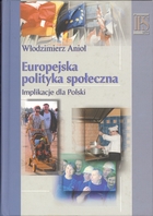 Europejska polityka społeczna. Implikacje dla Polski