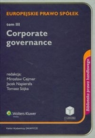 Europejskie prawo spółek. T. 3. Corporate governance