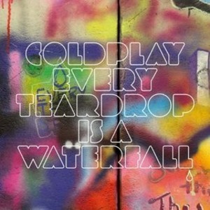 Every Teardrop Is A Waterfall (Maxi vinyl single)