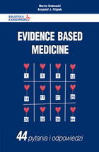 Evidence Based Medicine 44 pytania i odpowiedzi