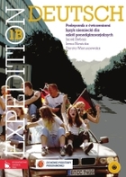 Expedition Deutsch 1B. Podręcznik z ćwiczeniami. Język niemiecki dla szkół ponadgimnazjalnych + CD