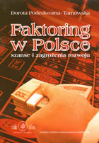 Faktoring w Polsce. Szanse i zagrożenia rozwoju