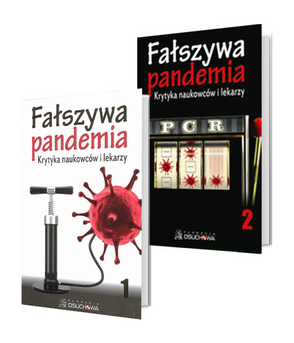 Fałszywa Pandemia / Fałszywa pandemia Część 2 Krytyka naukowców i lekarzy