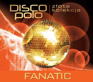 FANATIC Złota Kolekcja Disco Polo
