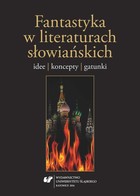 Fantastyka w literaturach słowiańskich - 12 Szamanizm we współczesnej polskiej fantastyce na przykładzie