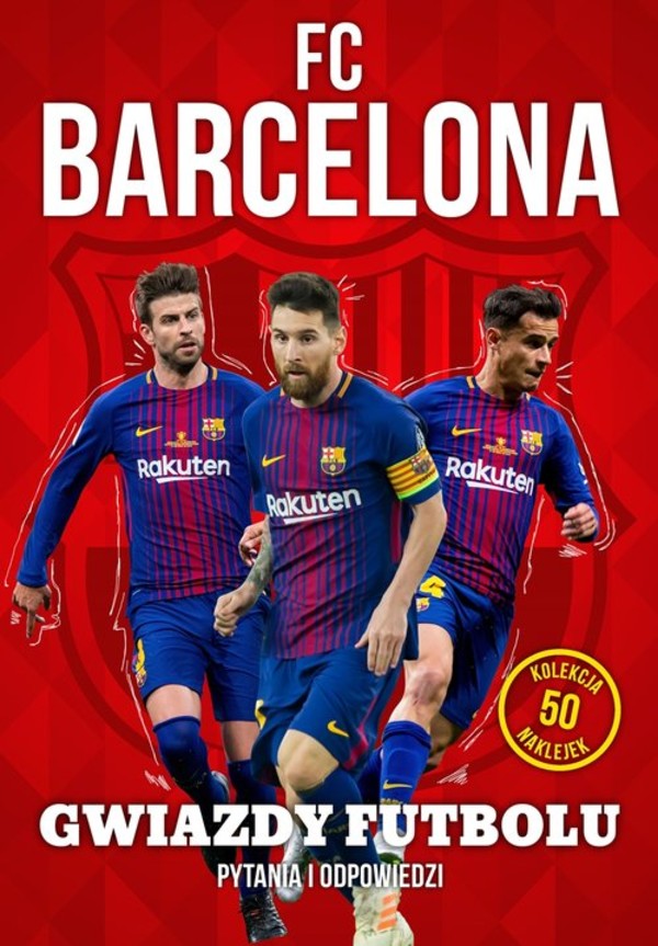 FC Barcelona Gwiazdy futbolu. Pytania i odpowiedzi