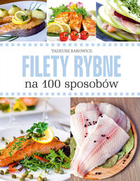 Filety rybne na 100 sposobów