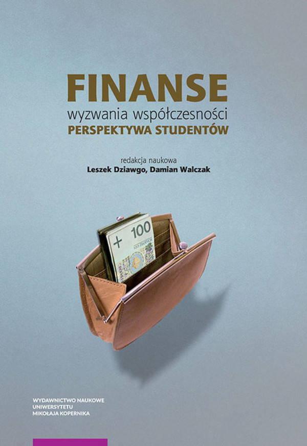 Finanse. Wyzwania współczesności Perspektywa studentów