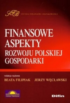 Finansowe aspekty rozwoju polskiej gospodarki