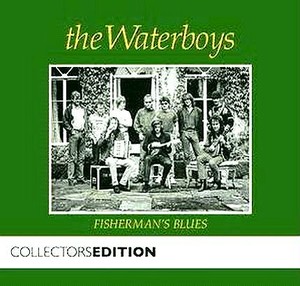 Fisherman`s Blues (Collectror`s Edition)
