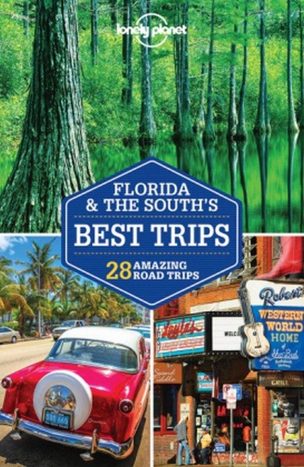 Florida & the South's Best Trips Travel Guide / Floryda i południe Najlepsze wycieczki Przewodnik