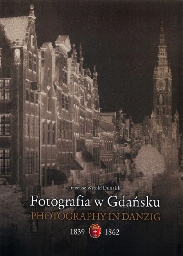 Fotografia w Gdańsku 1839-1862