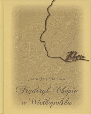 Fryderyk Chopin a Wielkopolska