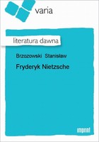 Fryderyk Nietzsche Literatura dawna