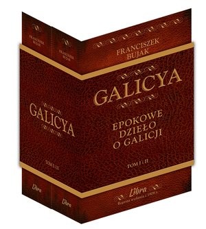 Galicya. Epokowe dzieło o Galicji