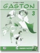 Gaston 3. Cahier d`activites. Zeszyt ćwiczeń
