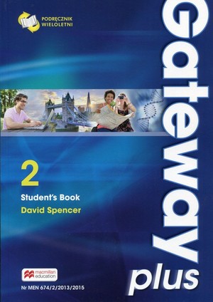 Gateway plus 2. Student`s Book Podręcznik