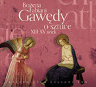 Gawędy o sztuce XIII-XV wiek Audiobook CD Audio