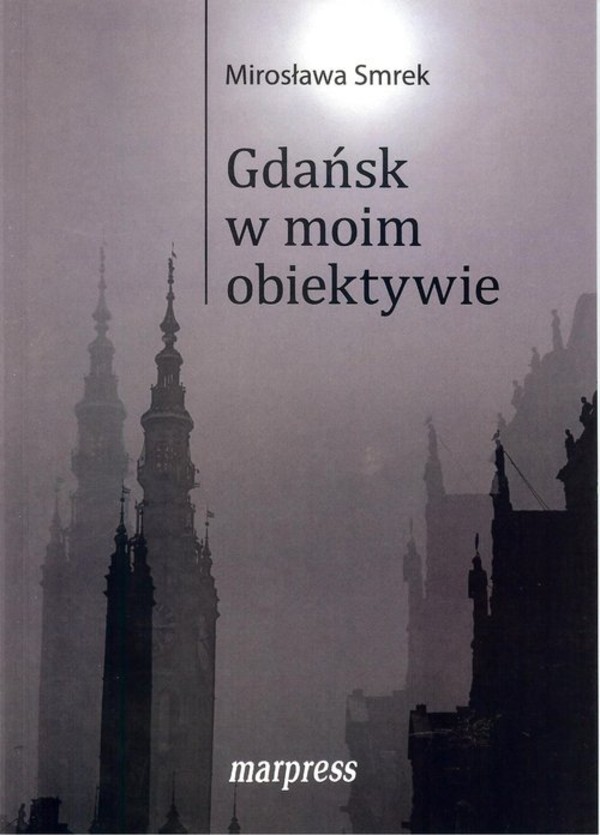 Gdańsk w moim obiektywie