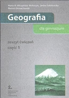 Geografia dla gimnazjum. Część 1. Zeszyt ćwiczeń