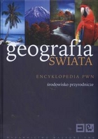 Geografia świata Środowisko przyrodnicze Encyklopedia PWN