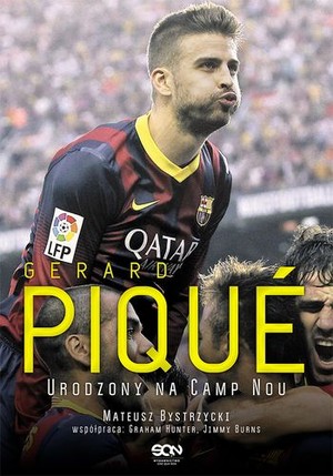 Gerard Pique Urodzony na Camp Nou