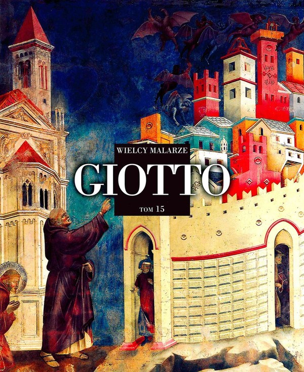 Giotto Wielcy malarze Tom 15