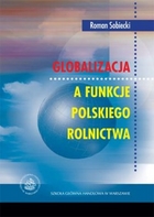GLOBALIZACJA a funkcje polskiego rolnictwa