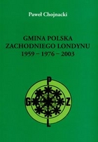 Gmina polska zachodniego Londynu 1959-1976-2003