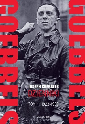 Goebbels. Dzienniki Tom 1: 1923-1939
