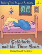 Goldilocks and the Three Bears ( Złotowłosa i trzy misie )