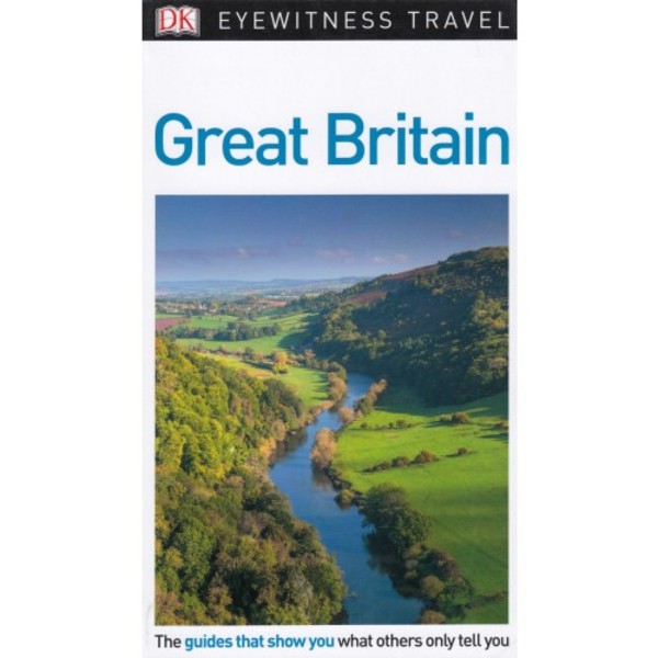 Great Britain Travel Guide / Wielka Brytania Przewodnik Eyewitness Travel