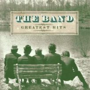 Greatest Hits: The Band