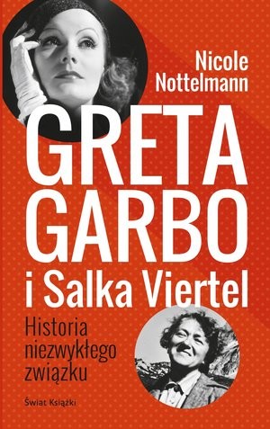 Greta Garbo i Salka Viertel Historia niezwykłego związku
