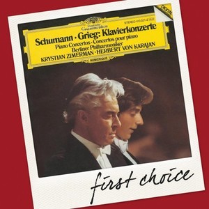 Grieg, Schumann: Piano Concerto (First Choice)