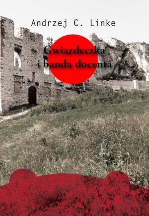 Gwiazdeczka i banda docenta (tom II)