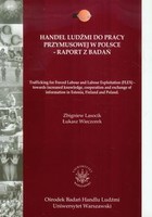 Handel ludźmi do pracy przymusowej w Polsce Raport z badań