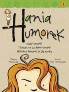 Hania Humorek miała humorek
