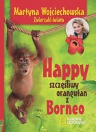Happy, szczęśliwy orangutan z Borneo Zwierzaki świata