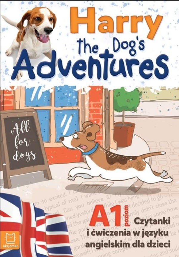 Harry the Dog`s Adventures Czytanki i ćwiczenia w języku angielskim dla dzieci
