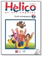 Helico et ses copains 2. Guide pedagogique