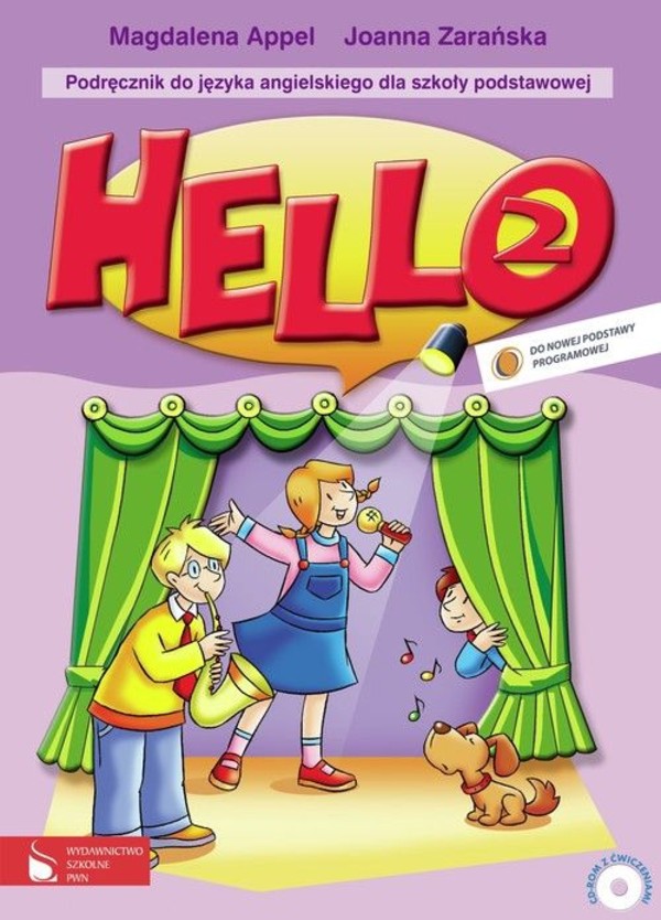 Hello 2. Podręcznik do nauki języka angielskiego do szkoły podstawowej + CD
