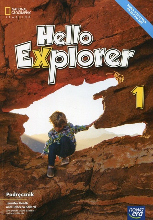 Hello Explorer 1. Podręcznik do języka angielskiego dla klasy pierwszej szkoły podstawowej (reforma 2017)