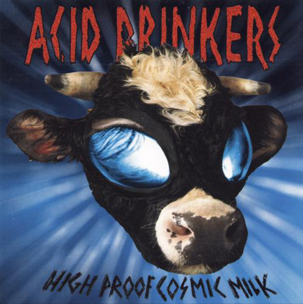 High Proof Cosmic Milk (Remastered + Bonus Tracks)