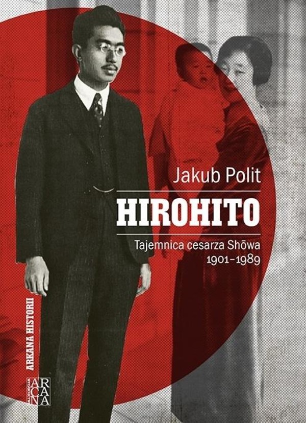 Hirohito Tajemnica cesarza Showa 1901-1989